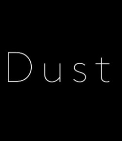 Dust – Kısa Film (Jake Russell)