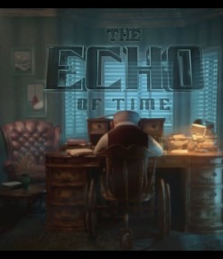 THE ECHO OF TIME (KISA ANİMASYON)