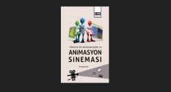 TÜRKİYE’DE MODERNLEŞME VE ANİMASYON SİNEMASI (KİTAP)
